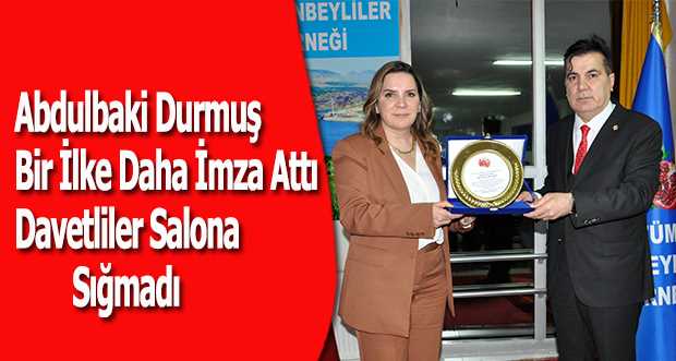 Abdulbaki Durmuş, Bir İlke Daha İmza Attı, Davetliler Salona Sığmadı 