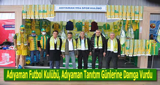 Adıyaman Futbol Kulübü, Adıyaman Tanıtım Günlerine Damga Vurdu 