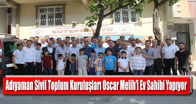 Adıyaman Sivil Toplum Kuruluşları Oscar Melih'i Ev Sahibi Yapıyor