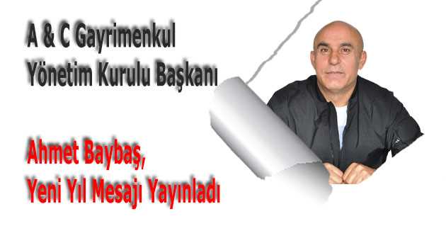 Ahmet Baybaş, Yeni Yıl Mesajı Yayınladı 