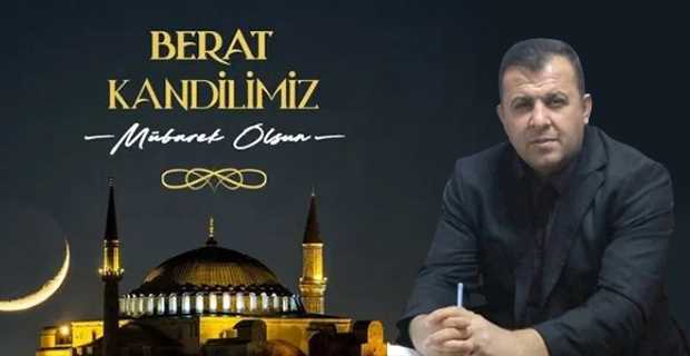 Ahmet Kurt'tan Berat Kandili Mesajı