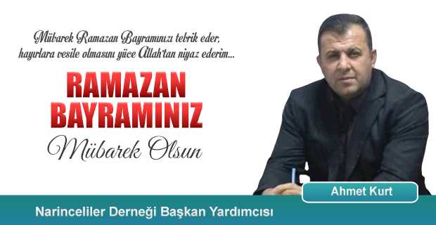 Ahmet Kurt'tan Ramazan Bayramı Kutlama Mesajı