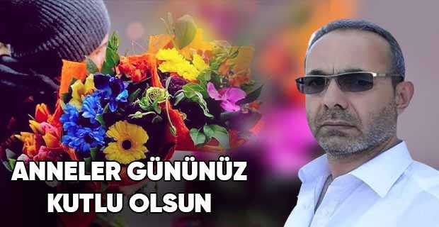 Ahmet Taşan’dan Anneler Günü Kutlama Mesajı