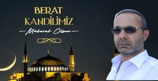 Ahmet Taşan'dan Berat Kandili Mesajı
