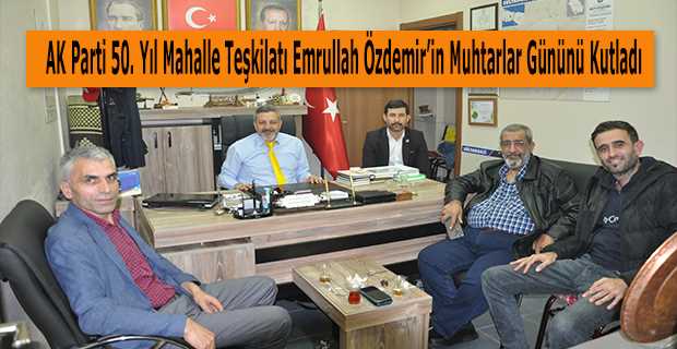 AK Parti 50. Yıl Mahalle Teşkilatı Emrullah Özdemir'in Muhtarlar Gününü Kutladı 