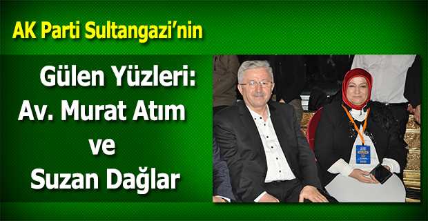 AK Parti Sultangazi'nin Gülen Yüzleri: Av. Murat Atım ve Suzan Dağlar