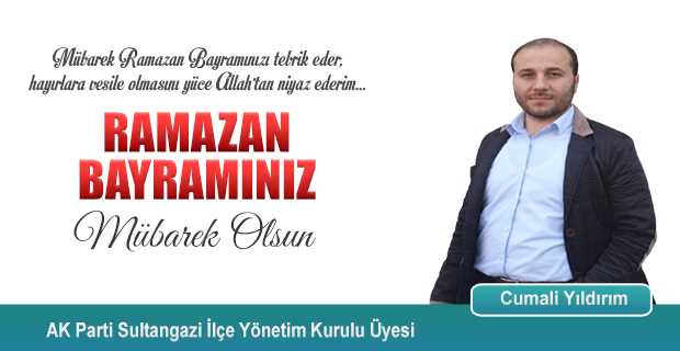 Cumali Yıldırım'dan Ramazan Bayramı Kutlama Mesajı