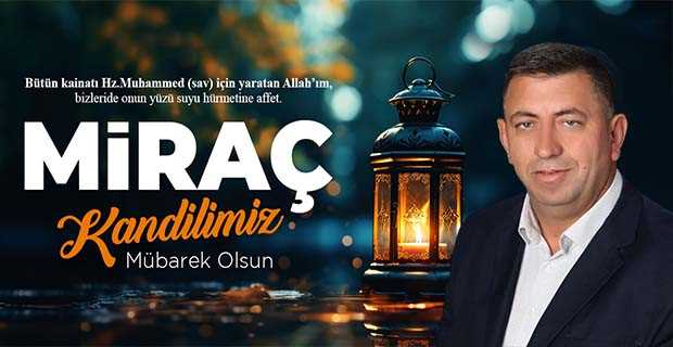 Hanefi Koç'tan Miraç Kandili Mesajı
