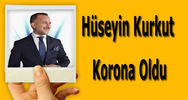 Hüseyin Kurkut, Korona Oldu