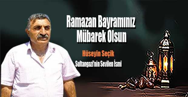 Hüseyin Seçik, Ramazan Bayramı Mesajı Yayınladı