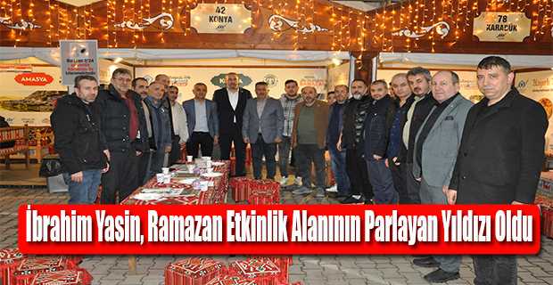 İbrahim Yasin, Ramazan Etkinlik Alanının Parlayan Yıldızı Oldu