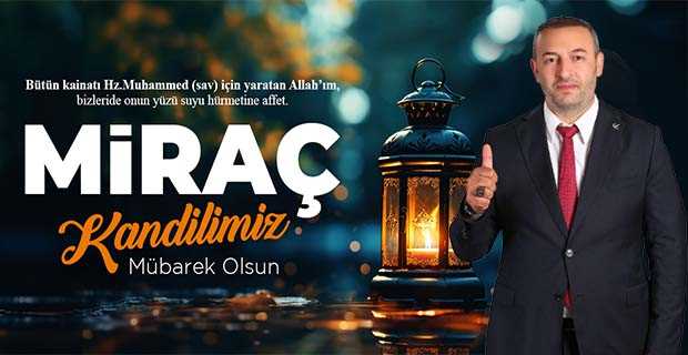 İbrahim Yasin'den Miraç Kandili Mesajı
