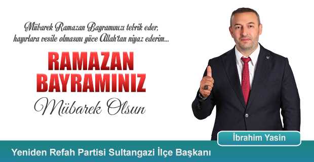 İbrahim Yasin'den Ramazan Bayramı Kutlama Mesajı