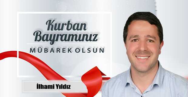 İlhami Yıldız’dan Kurban Bayramı Mesajı