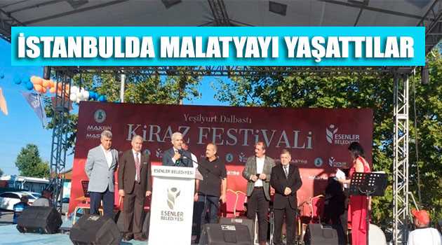 İSTANBULDA MALATYAYI YAŞATTILAR