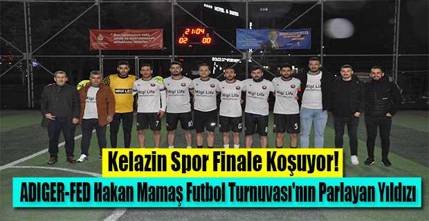 Kelazin Spor Finale Koşuyor!
