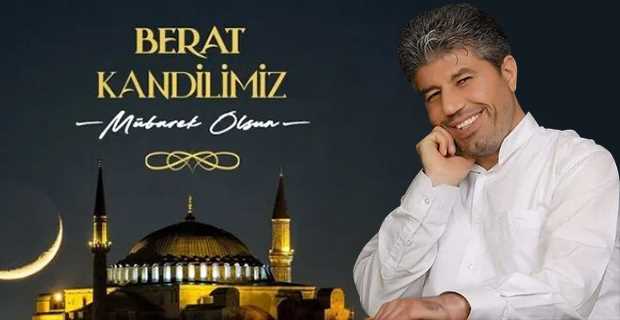 Mevlüt Harikases'ten Berat Kandili Mesajı
