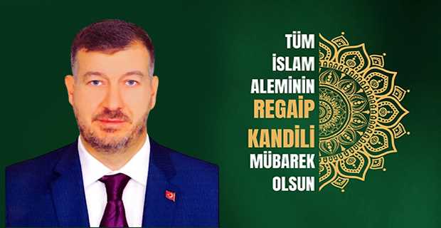 Mikail Koç'tan Regaip Kandili Mesajı