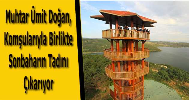 Muhtar Ümit Doğan, Komşularıyla Birlikte Sonbaharın Tadını Çıkarıyor 