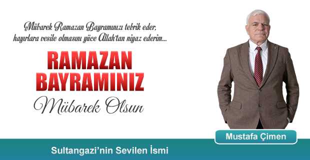 Mustafa Çimen’den Ramazan Bayramı Kutlama Mesajı