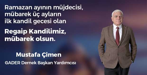 Mustafa Çimen'den Regaip Kandili Mesajı