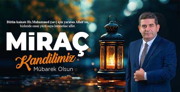 Nejmi Can'dan Miraç Kandili Mesajı
