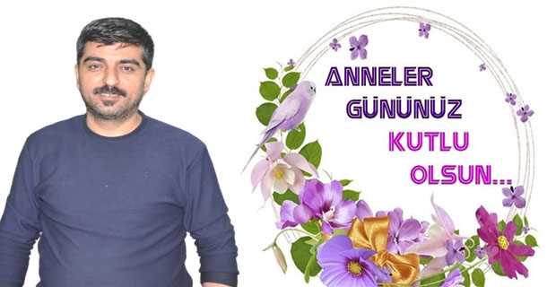 Osman Görgülü'den Anneler Günü Kutlama Mesajı