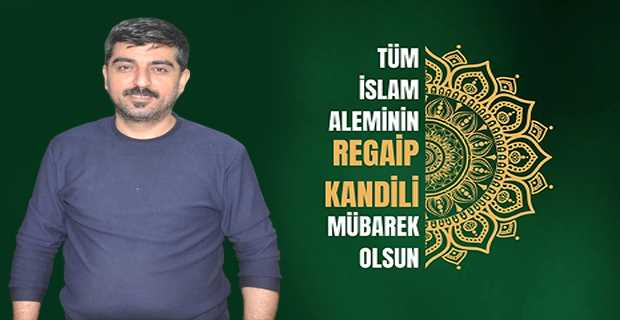 Osman Görgülü'den Regaip Kandili Mesajı