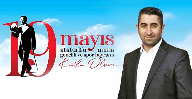 Osman Şeker’den 19 Mayıs Mesajı