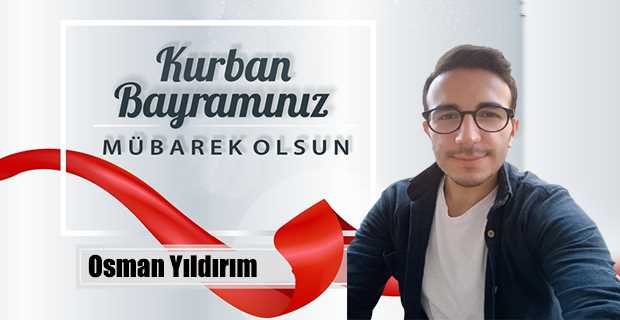 Osman Yıldırım’dan Kurban Bayramı Mesajı