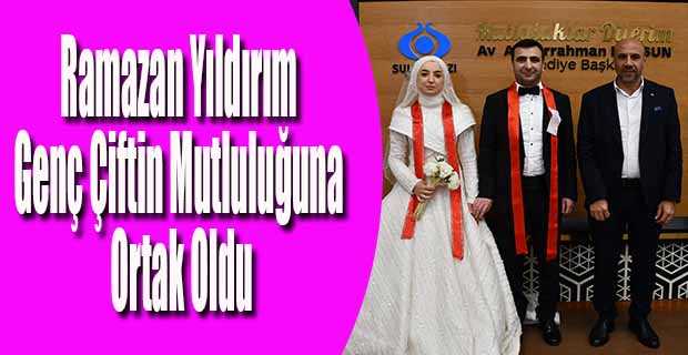 Ramazan Yıldırım Genç Çiftin Mutluluğuna Ortak Oldu