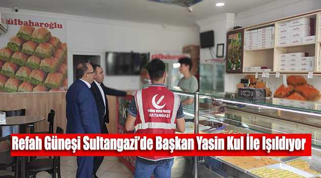 Refah Güneşi Sultangazi'de Başkan Yasin Kul İle Işıldıyor 