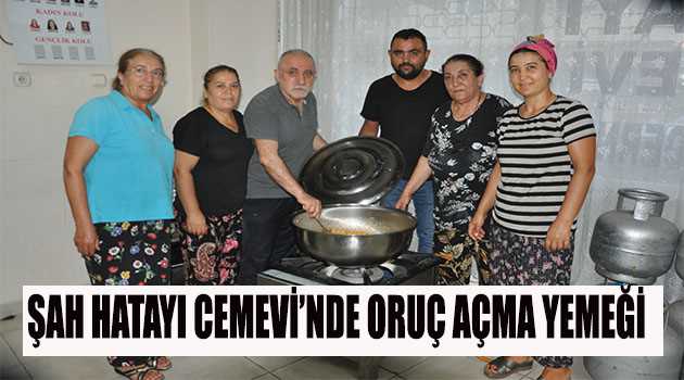 ŞAH HATAYI CEMEVİ'NDE ORUÇ AÇMA YEMEĞİ