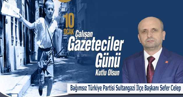 Sefer Celep, Çalışan Gazeteciler Gününü Kutladı 