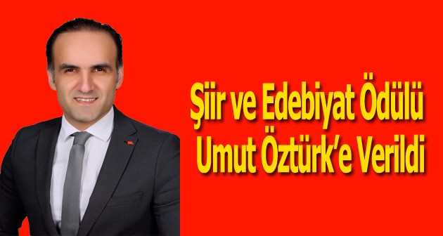  Şiir ve Edebiyat Ödülü Umut Öztürk'e Verildi 