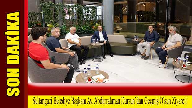 Sultangazi Belediye Başkanı Av. Abdurrahman Dursun’dan Geçmiş Olsun Ziyareti 