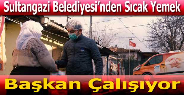 Sultangazi Belediyesi’nden Sıcak Yemek