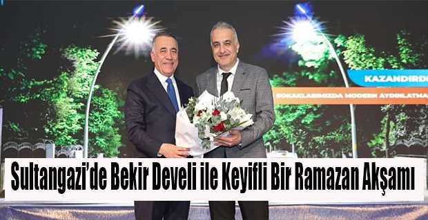 Sultangazi'de Bekir Develi ile Keyifli Bir Ramazan Akşamı 