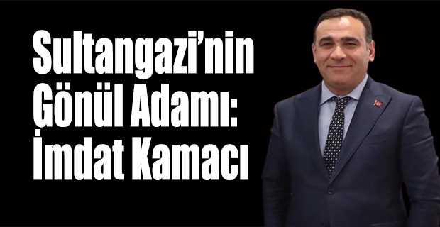 Sultangazi’nin Gönül Adamı: İmdat Kamacı