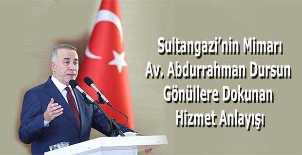  Sultangazi’nin Mimarı Av. Abdurrahman Dursun – Gönüllere Dokunan Hizmet Anlayışı