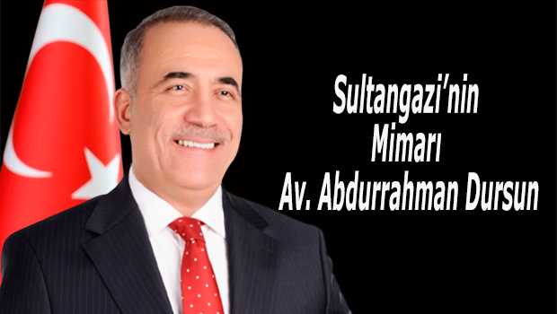 Sultangazi'nin Mimarı Av. Abdurrahman Dursun