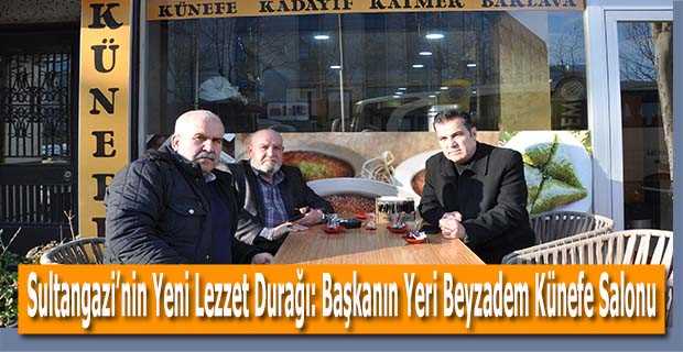 Sultangazi'nin Yeni Lezzet Durağı: Başkanın Yeri Beyzadem Künefe Salonu
