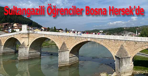 Sultangazili Öğrenciler Bosna Hersek'de