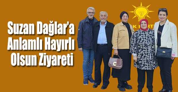 Suzan Dağlar’a Anlamlı Hayırlı Olsun Ziyareti