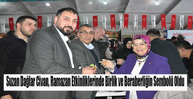 Suzan Dağlar Civan, Ramazan Etkinliklerinde Birlik ve Beraberliğin Sembolü Oldu