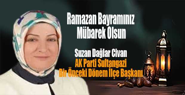 Suzan Dağlar Civan'dan Ramazan Bayramı kutlama mesajı