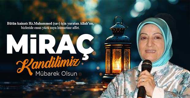 Suzan Dağlar'dan Miraç Kandili Mesajı
