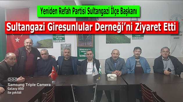 Yeniden Refah Partisi Sultangazi İlçe Başkanı Sultangazi Giresunlular Derneği’ni Ziyaret Etti