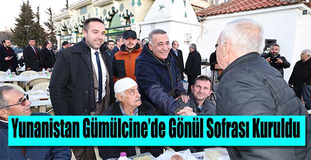  Yunanistan Gümülcine'de Gönül Sofrası Kuruldu
