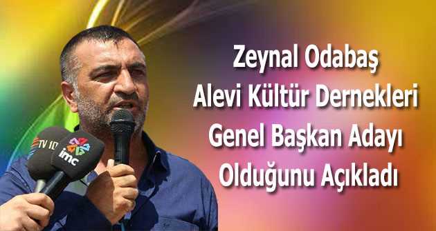 Zeynal Odabaş, Alevi Kültür Dernekleri Genel Başkan Adayı Olduğunu Açıkladı